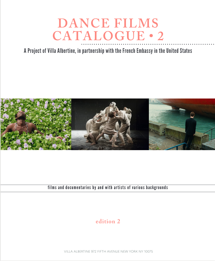 DANCE FILMS CATALOGUE – A project of Villa Albertine, in partnership with the French Embassy in the United States by Villa Albertine